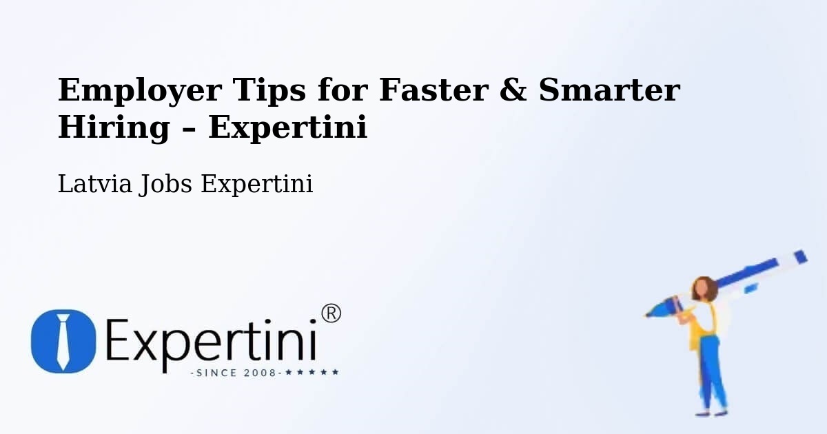 Employer Tips for Hiring & Recruitment – Roja - Roja, Latvia Jobs Expertini