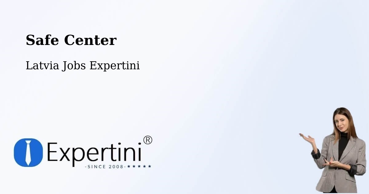 Safety Center – Roja - Latvia Jobs Expertini